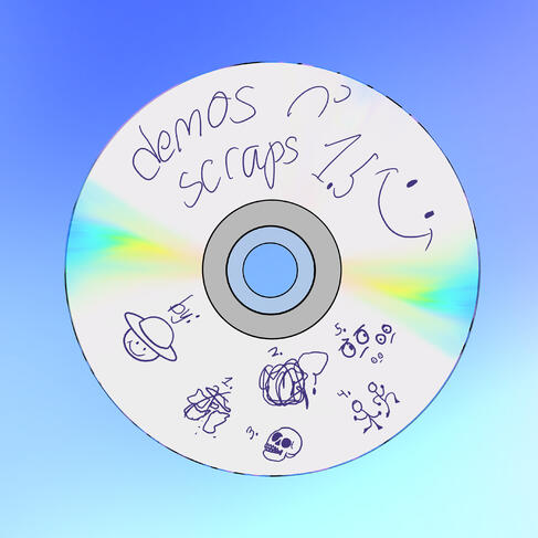 demos n&#39; scraps 1/1.5 November 29th, 2024 EP/Deluxe Reissue